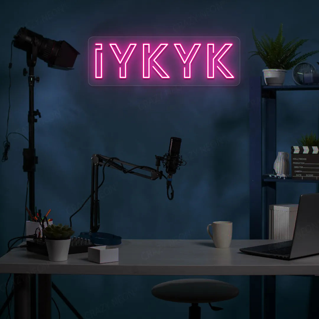IYKYK (If You Know, You Know) LED Neon Sign