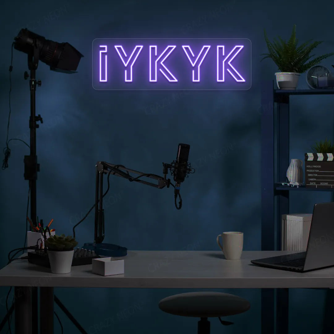 IYKYK (If You Know, You Know) LED Neon Sign