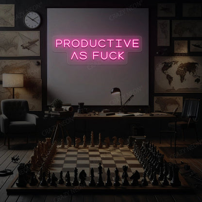 PRODUCTIVE AS F*CK LED Neon Sign