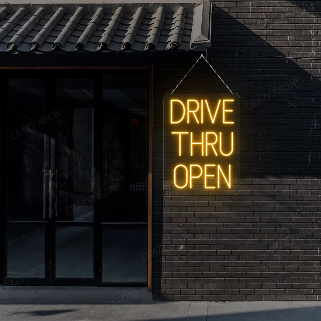 Drive Thru Open Neon Sign