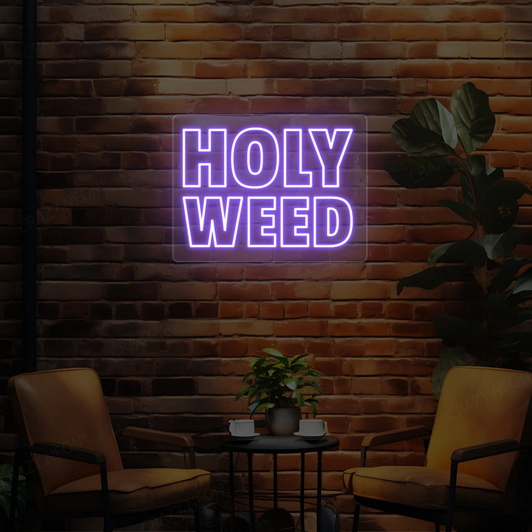 Holy Weed Neon Sign
